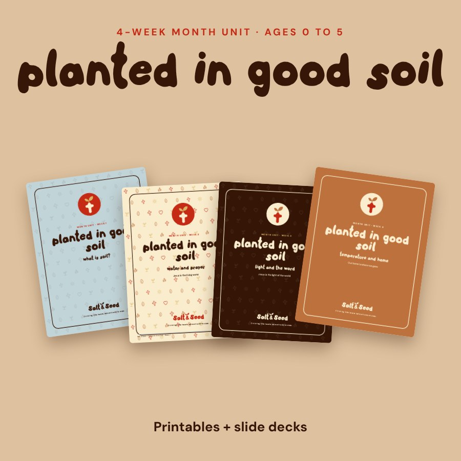 Planted in Good Soil printables and slide decks